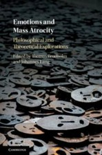 Emotions and Mass Atrocity: Philosophical and Theore... 9781107127739 by Unknown