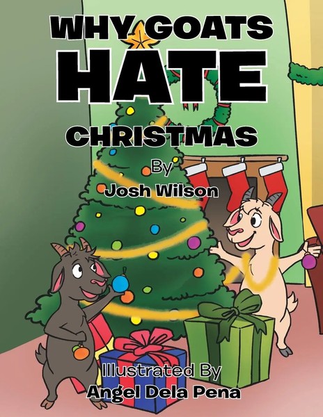 Josh Wilson | Why Goats Hate Christmas | Taschenbuch | Englisch (2015) | Xlibris-image