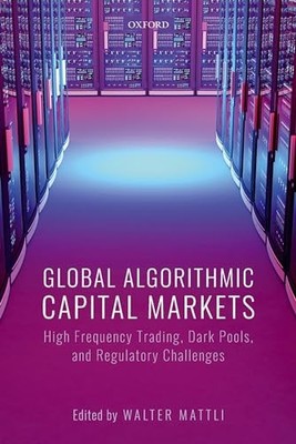 Globale algorithmische Kapitalmärkte: Hochfrequenzhandel, Dark Pools und Reg