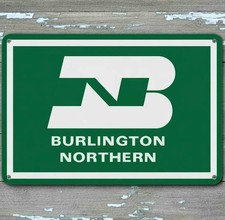 Burlington Northern Railroad 8 x 12 Novelty Metal Sign Made In USA New!