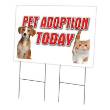 SignMission C-2436-DS-Pet Adoption Today 24 x 36 in. Yard Sign  Stake - Pet ...