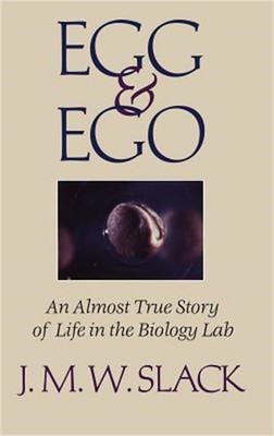 Egg & Ego: An Almost True Story of Life in the Biology Lab (Hardback or Cased Bo