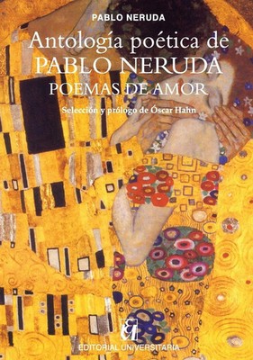 Pablo Neruda | Antología poética de Pablo Neruda, Poemas de amor | Taschenbuch