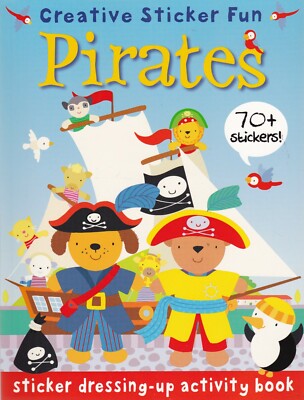 Pirates Sticker Dressing Up Activity Book with 70+ Stickers 9781908164933