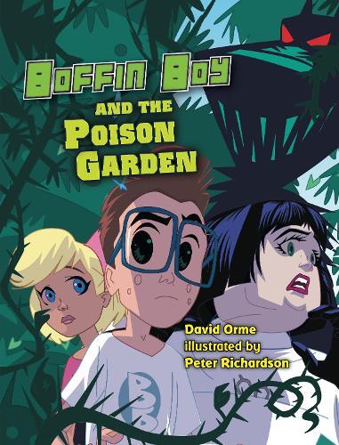 David Orme Boffin Boy And The Poison Garden (taschenbuch) Boffin Boy