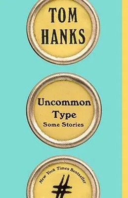 Uncommon Type | Some Stories | Tom Hanks | Englisch | Taschenbuch | 403 S.