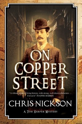 On Copper Street (A Tom Harper Mystery, 5) by Chris Nickson