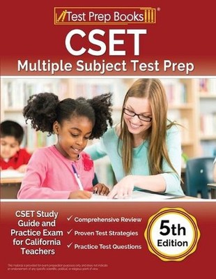 CSET Multiple Subject Test Prep: CSET Study Guide and Practice Exam for Californ