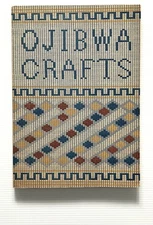 Ojibwa Crafts (Chippewa) by Carrie A. Lyford Native American Crafts SC