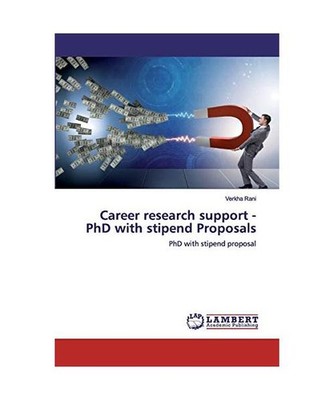 Career research support - PhD with stipend Proposals: PhD with stipend proposal: