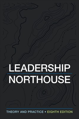 Leadership: Theory and Practice