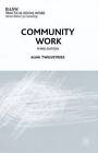Community Work by Alan C. Twelvetrees (Paperback, 2001)
