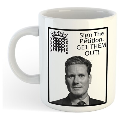 11 Unzen Becher - Unterschreiben Sie die Petition... Holt sie raus! - Labour Election Conservative