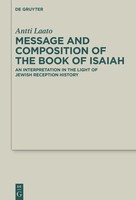 Antti Laato | Message And Composition Of The Book Of Isaiah | Buch | Englisch