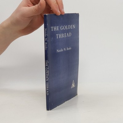 The Golden Thread  |  Natalie N. Banks