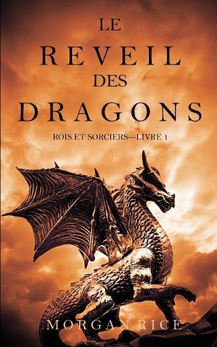 Thumbnail - Morgan Rice Le Réveil Des Dragons (rois Et Sorciers -livre 1)