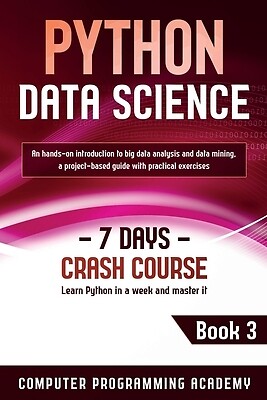 Python Data Science Learn Python in a W Computer Programming Academy Paperback