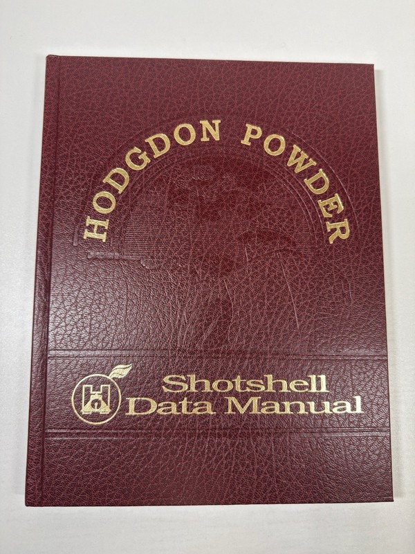 Hodgdon Powder Shotshell Data Manual by Don Zutz 1st Edition
