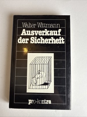  Walter Wittmann AUSVERKAUF DER SICHERHEIT (F10)