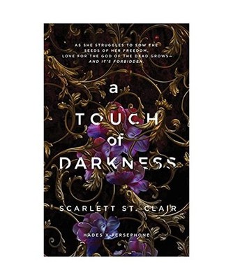A Touch of Darkness: A Dark and Enthralling Reimagining of the Hades and Perseph