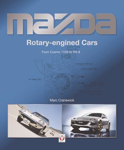 Mazda Rotary-engined Cars: From Cosmo 110S to RX-8-Cranswick, Ma - Image 4