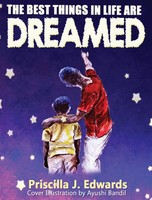Priscilla J. Edwards | The Best Things In Life Are Dreamed | Buch | Englisch