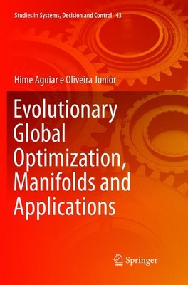 Evolutionary Global Optimization, Manifolds and Applications Hime Aguiar E Olive