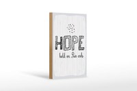 Holzschild Spruch 12X18 Cm Hope Hold On. Pain Ends WeißEs Deko Schild