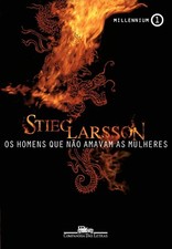 Os Homens que Não Amavam as Mulheres - Millennium 1 By Stieg Larsson (Portugese)