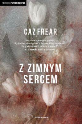 Z zimnym sercem - Frear Caz