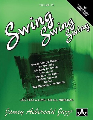 Jamey Aebersold Jazz, Volume 39: Swing, Swing, Swing