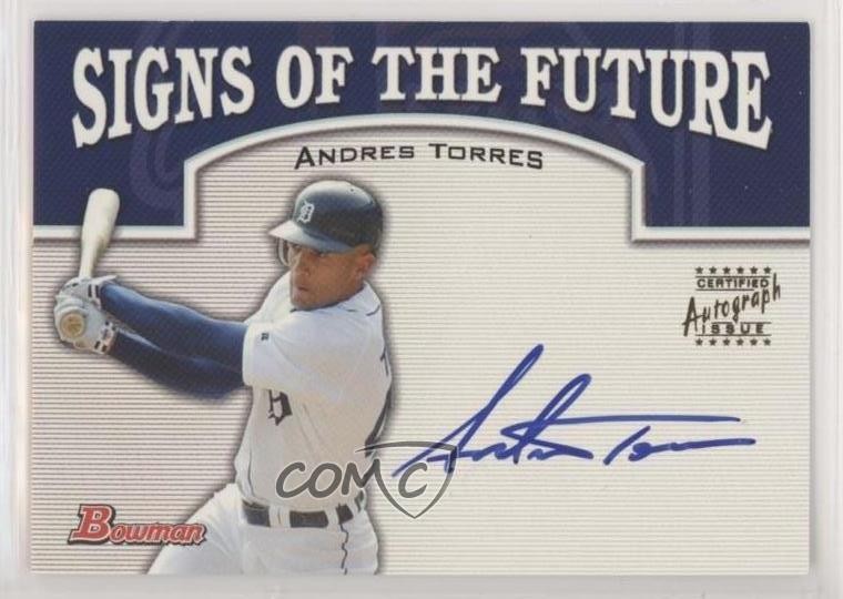 2003 Bowman Draft Signs of the Future Andres Torres #SOF-AT Auto 0v1