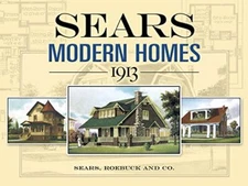 Sears Modern Homes 1913 (Dover Architecture) by Sears Roebuck and Co