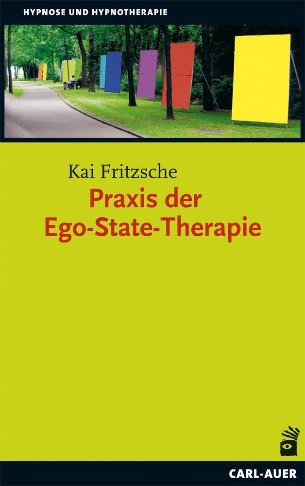 Thumbnail - Praxis Der Ego-state-therapie | Kai Fritzsche | Taschenbuch | 328 S. |