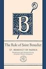 The Rule of Saint Benedict: A Contemporary Paraphrase by Benedict of Nursia (Leather / fine binding, 2016)