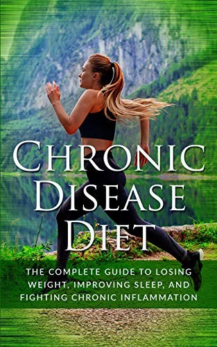 Chronic Disease Diet: The Complete Guide to Los. FRIEDMAN, FRIEDMAN<|