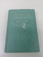 1946 Counsels on Diet and Foods Ellen G White SDA Christian Health Nutrition