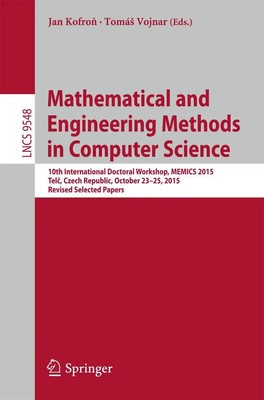 Jan Kofro¿ (u. a.) | Mathematical and Engineering Methods in Computer Science