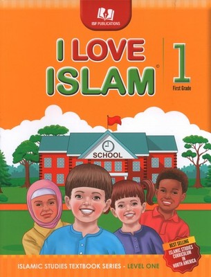 I Love Islam Textbook: Level 1 - paperback Aimen Ansari|Majida Yousef|Nabil ...