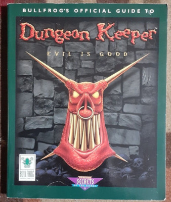 Dungeon Keeper Evil Is Good Prima Secrets Official Strategy Game Guide