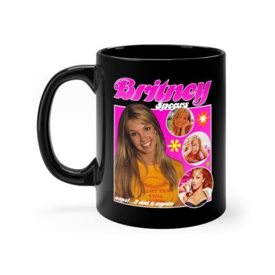Britney Spear Mug Black Mug Oops Mug 11oz Mug Fast shipping