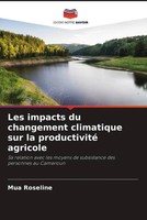 Mua Roseline | Les Impacts Du Changement Climatique Sur La Productivité Agricole