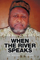 Michael Dassama | When The River Speaks | Taschenbuch | Englisch (2016)