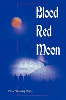 Tibor Timothy Vajda | Blood Red Moon | Taschenbuch | Englisch (2000) | iUniverse