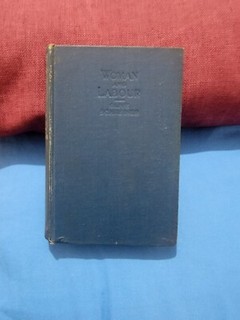 Rare Antique Book WOMAN AND LABOUR Olive Schreiner T. Fisher Unwin 1911 London