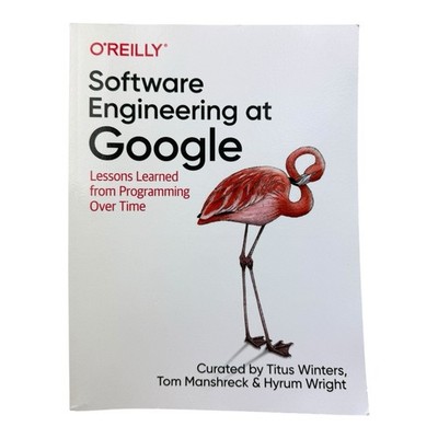 Software Engineering At Google: Lessons Learned From Programming Over Time /AB10