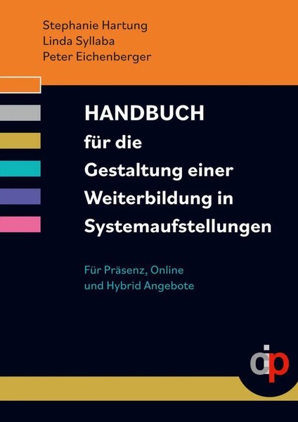 Handbuch FüR Die Gestaltung Einer Weiterbildung In Systemaufstellungen | Buch-image