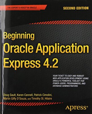 Beginning Oracle Application Express by Doug Gault