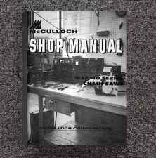 Technical WorkShop Manual Fits McCulloch Chain Saw (63084) -10 Series -113 Pages