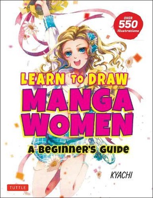 Kyachi Learn to Draw Manga Women (Paperback) (UK IMPORT)